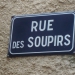 Rue des Soupirs